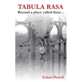 Tabula Rasa: Beyond a Place Called There... - Paperback