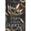 Pawn of the Cruel Princess: (Standalone) - Paperback