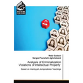 Analysis of Criminalization Violations of Intellectual Property - Paperback