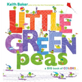 Little Green Peas: A Big Book of Colors - Hardcover
