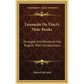 Leonardo Da Vinci's Note-Books: Arranged And Rendered Into English With Introductions - Hardcover