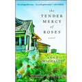 Tender Mercy of Roses - Paperback
