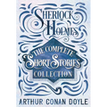 Sherlock Holmes - The Complete Short Stories Collection - Paperback