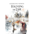 Haunting the Earl - Hardcover