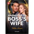Promoted to Boss's Wife - Mass Market Paperbound