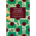 From Value to Uneven Development: Selected Writings by John Weeks in the Marxist Tradition - Paperback