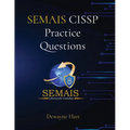 SEMAIS CISSP Practice Questions - Paperback