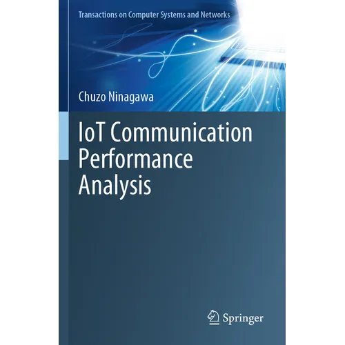 Iot Communication Performance Analysis - Paperback