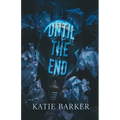 Until the End - Paperback
