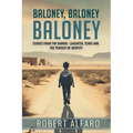 Baloney, Baloney, Baloney!: A Memoir - Paperback