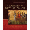 Theology of the New Testament: A Canonical and Synthetic Approach - Hardcover