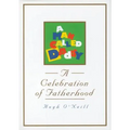A Man Called Daddy: A Celebration of Fatherhood - Paperback