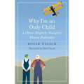 Why I'm an Only Child and Other Slightly Naughty Plains Folktales - Paperback
