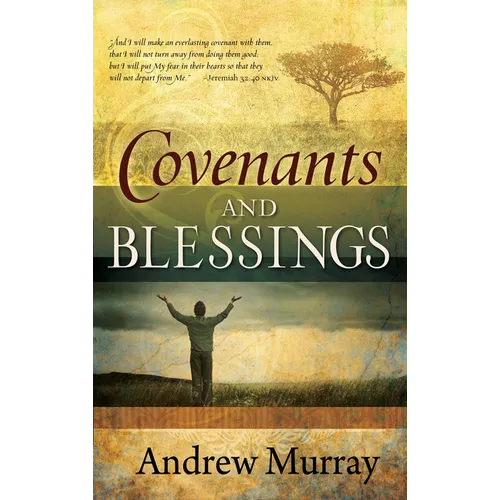 Covenants and Blessings - Paperback