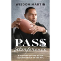 Pass Interference: History of the Black Quarterback in the NFL - Hardcover