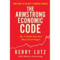 The Armstrong Economic Code: The 5 Truths Investors Must Never Forget - Paperback