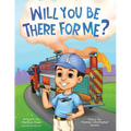 Will You Be There For Me? - Paperback