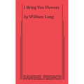 I Bring You Flowers - Paperback