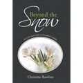 Beyond the Snow: The Life and Faith of Elizabeth Goudge - Hardcover