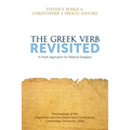 The Greek Verb Revisited: A Fresh Approach for Biblical Exegesis - Paperback