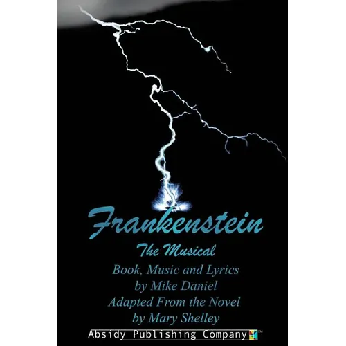 Frankenstein: The Musical (Libretto) - Paperback
