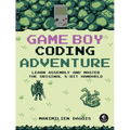 Game Boy Coding Adventure: Learn Assembly and Master the Original 8-Bit Handheld - Paperback