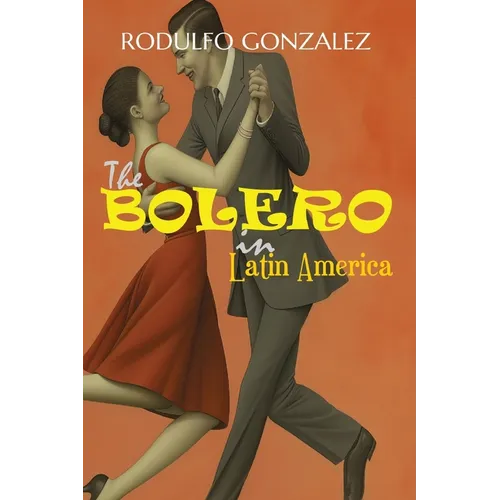 The Bolero in Latin America - Paperback