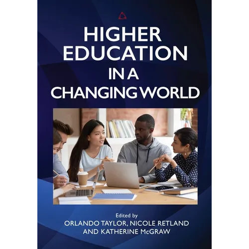 Higher Education in a Changing World - Paperback