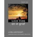 Love lives on in grief - Paperback