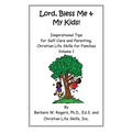 Lord, Bless Me & My Kids!: Volume 1 - Paperback