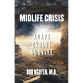 Midlife Crisis: Adapt, Evolve, Survive - Paperback