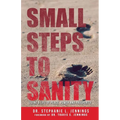 Small Steps to Sanity - Paperback
