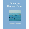 Glossary of Shipping Terms - Paperback