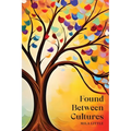 Found Between Cultures - Paperback