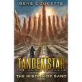 The Wisdom of Sand - Paperback