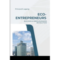 Eco-Entrepreneurs: Building a Green Business Revolution - Paperback
