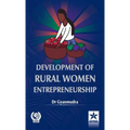 Development of Rural Women Entrepreneurship - Hardcover
