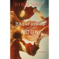 Breathings of the Moon - Paperback