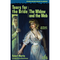 Tears for the Bride / The Widow and the Web - Paperback