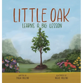 Little Oak Learns a Big Lesson - Hardcover