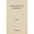 Nuggets Of Divinity Volume 1 - Hardcover