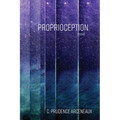 Proprioception: Poems Volume 8 - Paperback