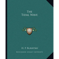 The Tidal Wave - Paperback