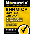 SHRM CP Exam Prep 2023-2024 - 2 Full-Length Practice Tests, SHRM CP Certification Secrets Study Guide with Detailed Answer Explanations: [3rd Edition] - Paperback