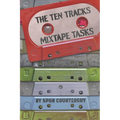 The Ten Tracks Mixtape Tasks - Paperback