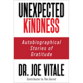 Unexpected Kindness: Autobiographical Stories of Gratitude - Paperback