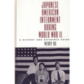 Japanese American Internment During World War II: A History and Reference Guide - Hardcover