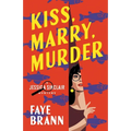 Kiss, Marry, Murder - Paperback