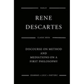 Discourse On Method And Meditations On A First Philosophy - Paperback