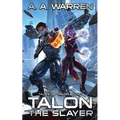 Talon The Slayer - Paperback